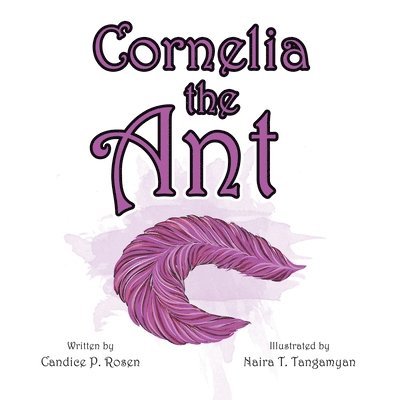 Cornelia the Ant