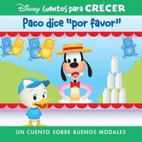 bokomslag Disney Cuentos Para Crecer Paco Dice Por Favor (Disney Growing Up Stories Dewey Says Please): Un Cuento Sobre Buenos Modales (a Story about Manners)