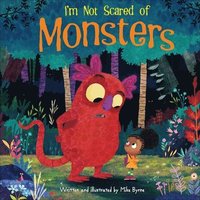 bokomslag I'm Not Scared of Monsters