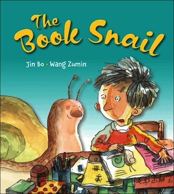Jin Bo, Helen Wang - The Book Snail, Inbunden