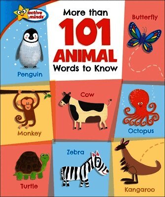 Sequoia Kids Media - More Than 101 Animal Words to Know, Inbunden