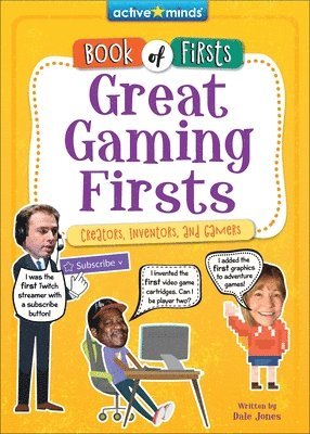 bokomslag Great Gaming Firsts: Creators, Inventors, and Gamers