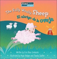 bokomslag The Fully Woolly Sheep / El Abrigo de la Oveja