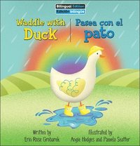 bokomslag Waddle with Duck / Pasea Con El Pato
