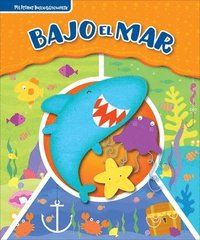 bokomslag Bajo El Mar (Under the Sea): Mi Primer Busca Y Encuentra (First Look and Find)