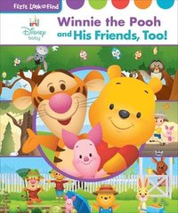 bokomslag Disney Baby Winnie the Pooh and His Friends, Too!: First Look and Find