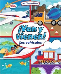 bokomslag ¡Van Y Vienen! (They Come and Go!): Los Vehículos (Vehicles)