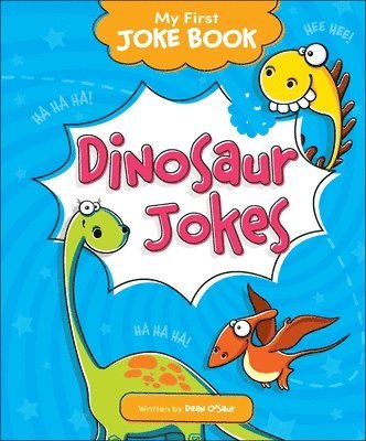 Dean O'Saur - Dinosaur Jokes, Inbunden