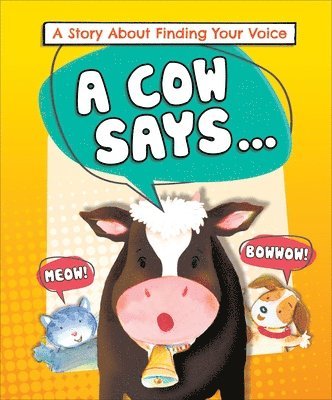 bokomslag A Cow Says...