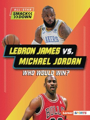 bokomslag Lebron James vs. Michael Jordan