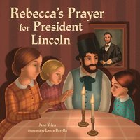 bokomslag Rebecca's Prayer for President Lincoln