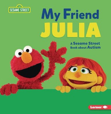 bokomslag My Friend Julia: A Sesame Street (R) Book about Autism