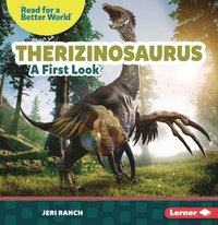 bokomslag Therizinosaurus: A First Look