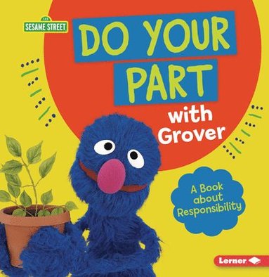 bokomslag Do Your Part with Grover: A Book about Responsibility