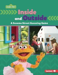 bokomslag Inside and Outside: A Sesame Street (R) Guessing Game