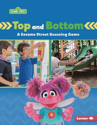 Top and Bottom: A Sesame Street (R) Guessing Game 1