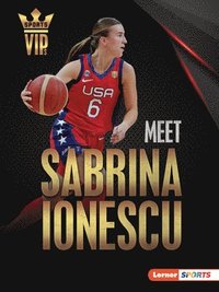 bokomslag Meet Sabrina Ionescu: New York Liberty Superstar