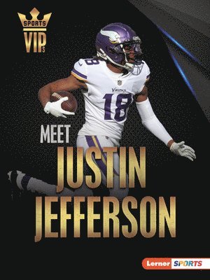 bokomslag Meet Justin Jefferson: Minnesota Vikings Superstar