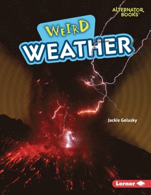 Weird Weather 1