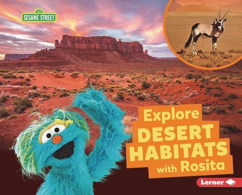 Explore Desert Habitats with Rosita 1