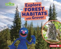 bokomslag Explore Forest Habitats with Grover