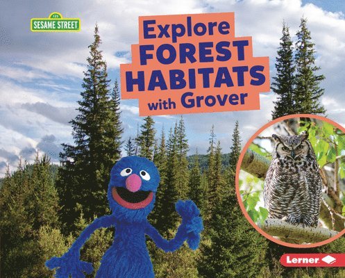 Explore Forest Habitats with Grover 1