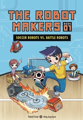 Friend Podoal - Soccer Robots vs. Battle Robots, Häftad