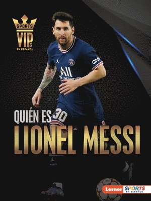 bokomslag Quién Es Lionel Messi (Meet Lionel Messi)