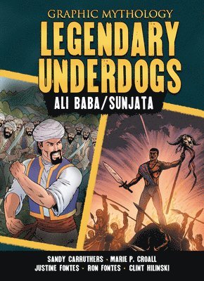 bokomslag Legendary Underdogs: The Legends of Ali Baba and Sunjata