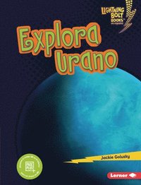 bokomslag Explora Urano (Explore Uranus)