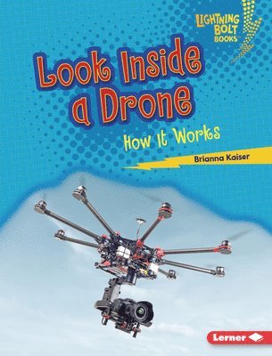 Look Inside a Drone: How It Works 1