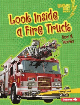Percy Leed - Look Inside a Fire Truck: How It Works, Inbunden. Tillgänglighet: Lägg i varukorg