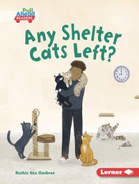 bokomslag Any Shelter Cats Left?