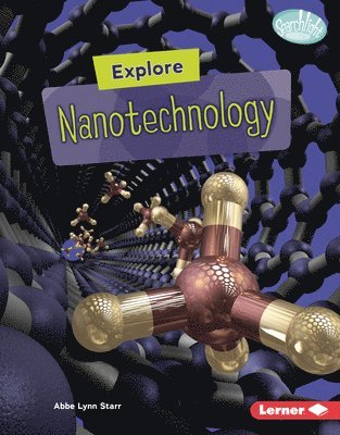 bokomslag Explore Nanotechnology