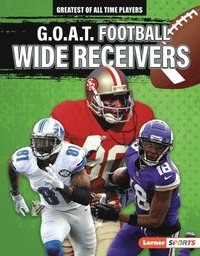 bokomslag G.O.A.T. Football Wide Receivers