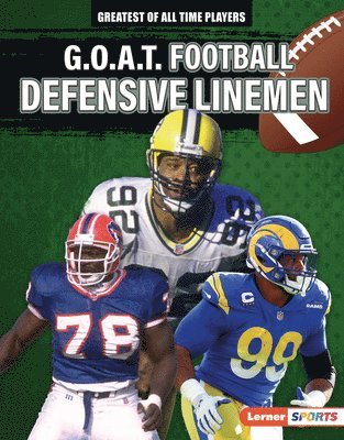 bokomslag G.O.A.T. Football Defensive Linemen