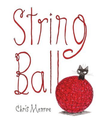 Chris Monroe - String Ball, Inbunden