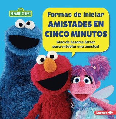 bokomslag Formas de Iniciar Amistades En Cinco Minutos (Five-Minute Friendship Starters): Guía de Sesame Street (R) Para Entablar Una Amistad (a Sesame Street (