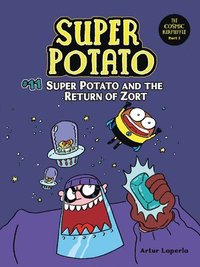 bokomslag Super Potato and the Return of Zort: Book 11