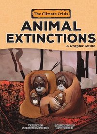 bokomslag Animal Extinctions: A Graphic Guide