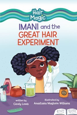 Imani and the Great Hair Experiment 1