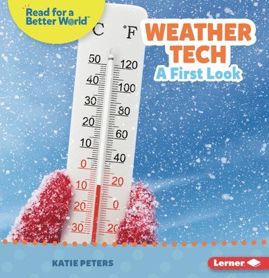 Katie Peters - Weather Tech: A First Look, Häftad