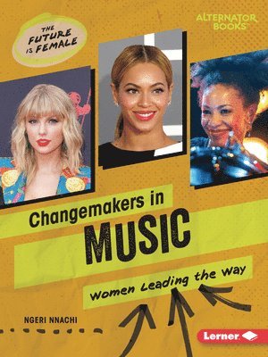 bokomslag Changemakers in Music: Women Leading the Way