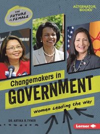 bokomslag Changemakers in Government: Women Leading the Way