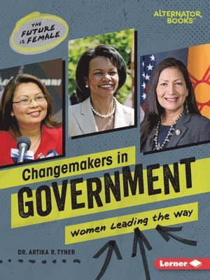 bokomslag Changemakers in Government: Women Leading the Way