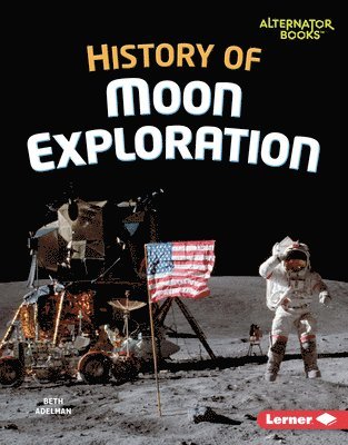 History of Moon Exploration 1