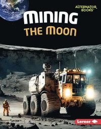 bokomslag Mining the Moon