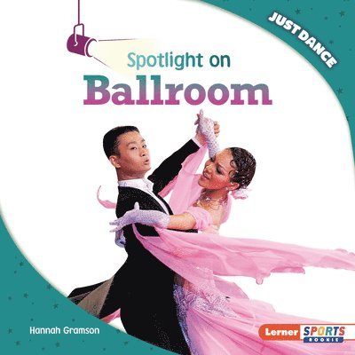 Hannah Gramson - Spotlight on Ballroom, Inbunden