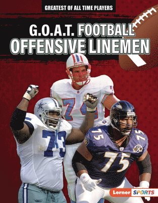 bokomslag G.O.A.T. Football Offensive Linemen