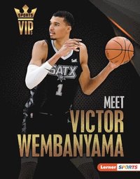 bokomslag Meet Victor Wembanyama: San Antonio Spurs Superstar